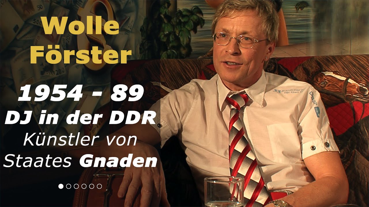 Wolle Förster – 1954 - 1989 DJ in der DDR